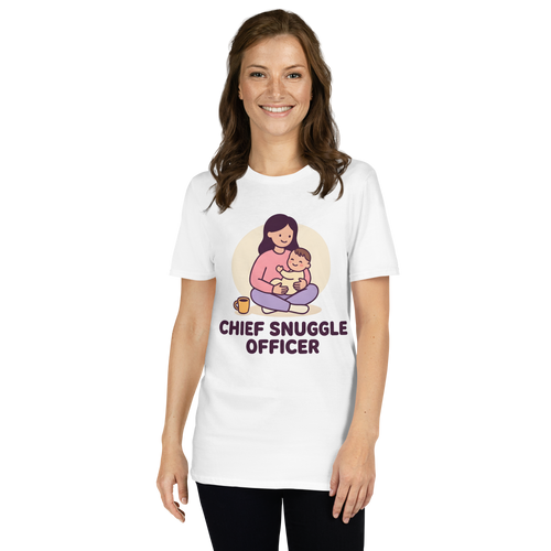 Chief Snuggle Officer — Funny Mom T-Shirt